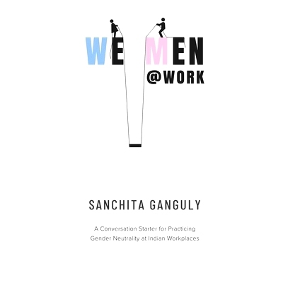 预订 We-Men@Work: A conversation starter for practicing gender neutrality at Indian workplaces: 9781647602239
