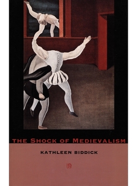 预订 The Shock of Medievalism: 9780822321996