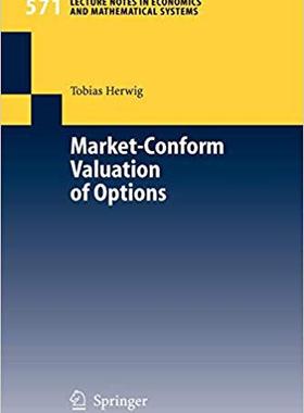 【预订】Market-Conform Valuation of Options 9783540308379