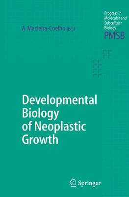 【预订】Developmental Biology of Neoplastic Growth