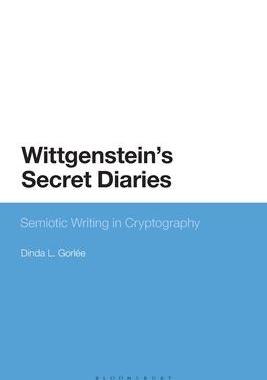 [预订]Wittgenstein’s Secret Diaries: Semiotic Writing in Cryptography 9781350277557