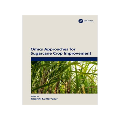 [预订]Omics Approaches for Sugarcane Crop Improvement 9781032273686