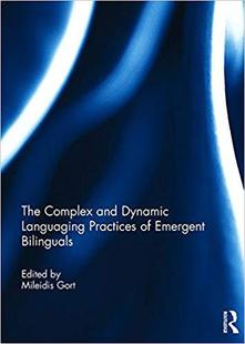 【预售】The Complex and Dynamic Languaging Practices of Emergent Bilinguals