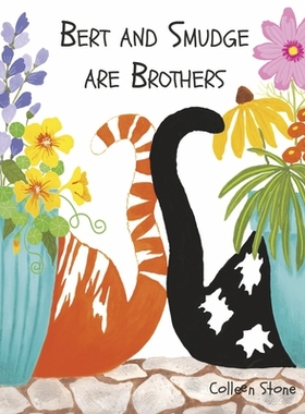 预订 Bert and Smudge are Brothers Bert 和 Smudge 是兄弟: 9781667892948