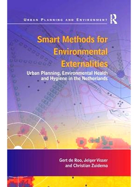 预订 Smart Methods for Environmental Externalities: Urban Planning, Environmental Health and Hygiene in the Netherlands