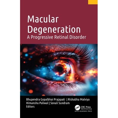 预订 Macular Degeneration A Progressive Retinal Disorder 黄斑变性：进行性视网膜病变 9781998511242