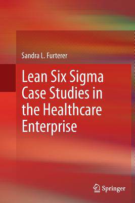 【预订】Lean Six Sigma Case Studies in the Healthcare Enterprise