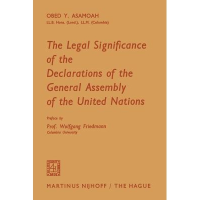 预订 The Legal Significance of the Declarations of the General Assembly of the United Nations: 9789401186858