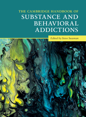 【预订】The Cambridge Handbook of Substance and Behavioral Addictions