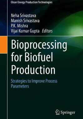 【预订】Bioprocessing for Biofuel Production