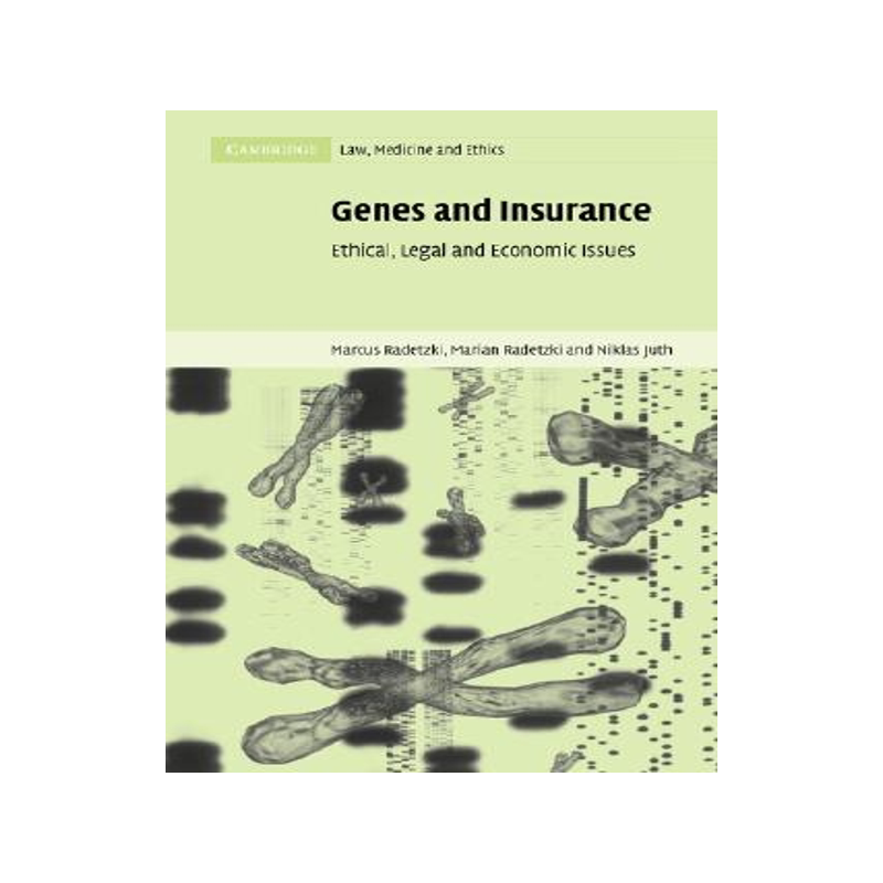 【预售】Genes and Insurance: Ethical, Legal and Economic