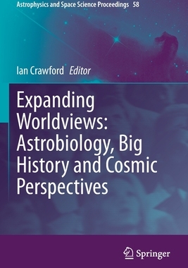 【预订】Expanding Worldviews: Astrobiology, Big History and Cosmic Perspecti 9783030704841