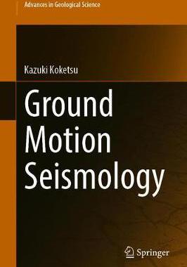 【预订】Ground Motion Seismology
