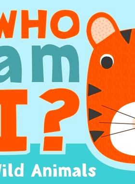 预订 Who Am I? Wild Animals: Interactive Lift-The-Flap Guessing Game Book for Babies & Toddlers