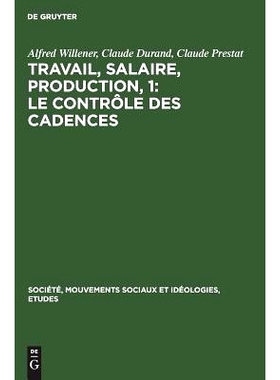 预订 Travail, salaire, production, 1: Le Contrôle des Cadences: 9783111033334