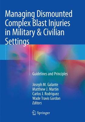 【预订】Managing Dismounted Complex Blast Injuries in Military & Civilian Settings: Guidelines and Principles
