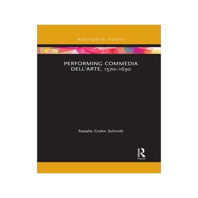 [预订]Performing Commedia Dell’arte, 1570-1630 9781032088501