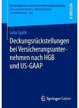 预订 Deckungsrückstellungen bei Versicherungsunternehmen nach HGB und US-GAAP 根据HGB与US-GAAP的保险公司提存准备金: 978