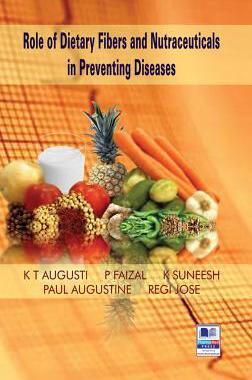 [预订]Role of Dietary Fibers and Nutraceuticals in Preventing Diseases 9789352300617