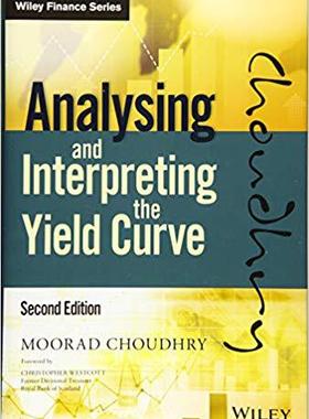 【预售】Analysing And Interpreting The Yield Curve, 2Nd Edition