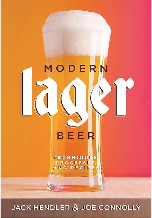 预订 Modern Lager Beer: Techniques, Processes, and Recipes