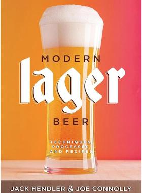 预订 Modern Lager Beer: Techniques, Processes, and Recipes