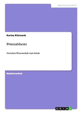 预订 Primzahltests: Zwischen Wissenschaft und Schule: 9783656490494