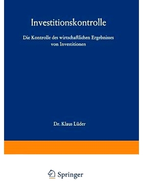 预订 Investitionskontrolle: Die Kontrolle des wirtschaftlichen Ergebnisses von Investitionen: 9783663006879