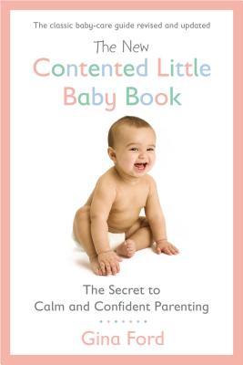 英文原版 育儿圣经 The New Contented Little Baby Book: The Secret to Calm and Confident Parenting
