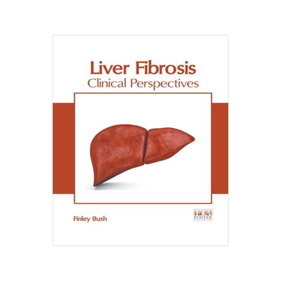 [预订]Liver Fibrosis: Clinical Perspectives 9781632429568