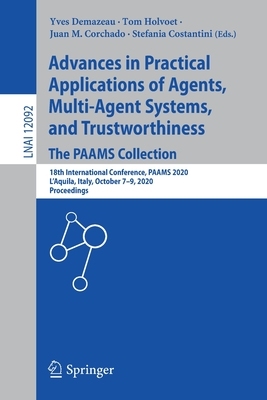 【预订】Advances in Practical Applications of Agents, Multi-Agent Systems, and Trustworthiness. The PAAMS Collection