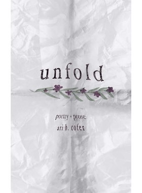 预订 Unfold: Poetry + Prose 展开：诗歌+散文: 9781771682848