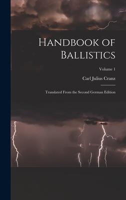 [预订]Handbook of Ballistics; Translated From the Second German Edition; Volume 1 9781017452310