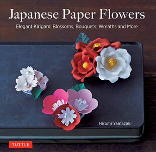 英文原版 日本纸花 Japanese Paper Flowers