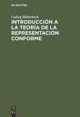 【预订】Introducción a la teoría de la representación conforme 9783112308073