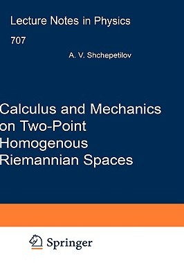 【预订】Calculus and Mechanics on Two-Point Homogenous Riemannian Spaces