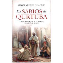 预订 Los sabios de Qurtuba : cuando la capital de Al Ándalus alumbró al mundo.: 9788410521186