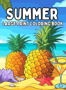 预订 Summer Large Print Coloring Book: Summer Coloring Book 50 Pages Summer Scenes, Beautiful Beaches Coloring Book for