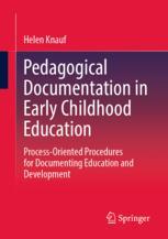 【预订】Pedagogical Documentation in Early Childhood Education 9783658397357