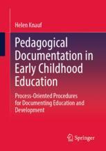【预订】Pedagogical Documentation in Early Childhood Education 9783658397357