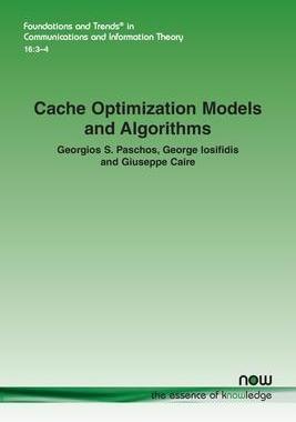 [预订]Cache Optimization Models and Algorithms 9781680837025
