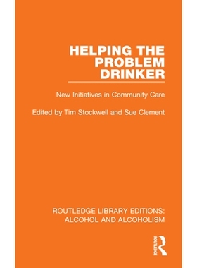 预订 Helping the Problem Drinker: New Initiatives in Community Care: 9781032600529