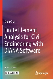 Software Engineering Finite Element Analysis 预订 with Civil for DIANA