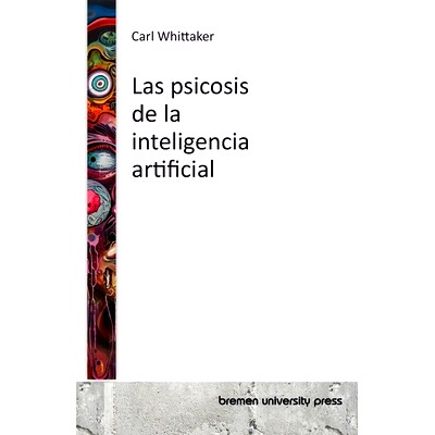 预订 Las psicosis de la inteligencia artificial: 9783689045562
