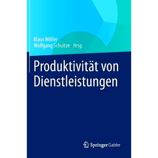 预订 Produktivität von Dienstleistungen 服务生产力: 9783658040857