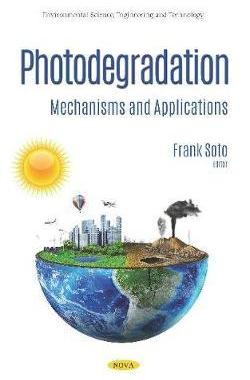 [预订]Photodegradation: Mechanisms and Applications 9781536145687