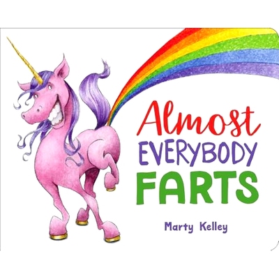 预订 Almost Everybody Farts 几乎所有人都放屁: 9781454934301