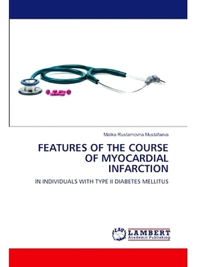 预订 Features of the Course of Myocardial Infarction: 9783659456664