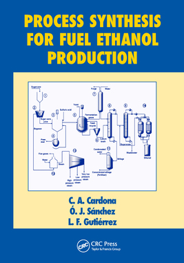 【预订】Process Synthesis for Fuel Ethanol Production