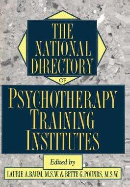 【预订】The National Directory Of Psychotherapy Training Institutes